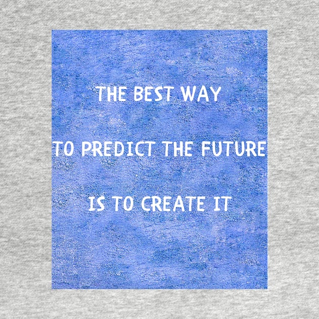 The best way to predict the future by IOANNISSKEVAS